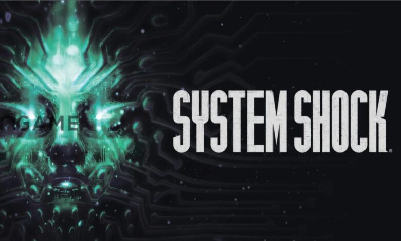 شایعه: بازی System Shock Remake تا مارس 2023 تأخیر خورد – تی ام گیم