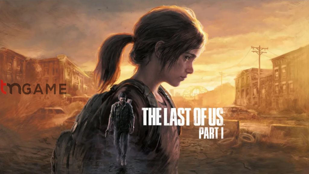 عرضه The Last of Us Part 1 روی رایانه‌های شخصی تاخیر خورد – تی ام گیم