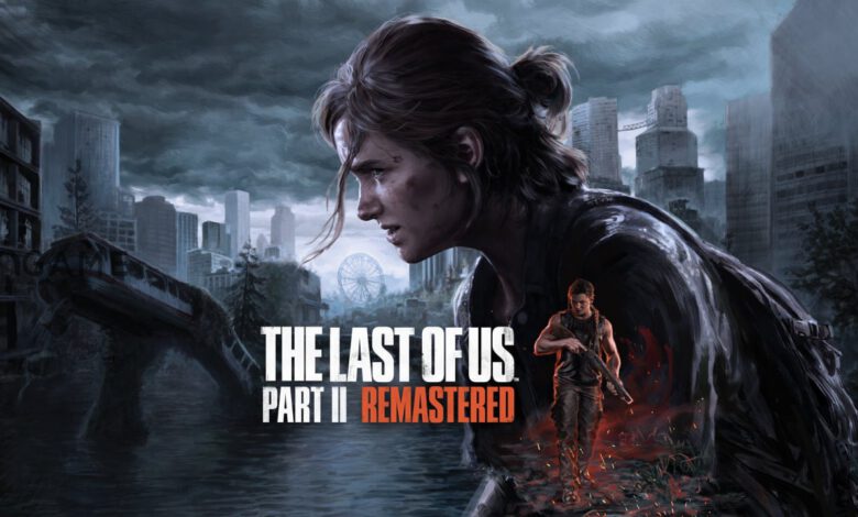 ناتی داگ توضیح می‌دهد No Return در The Last of Us 2 Remastered چگونه کار خواهد – تی ام گیم